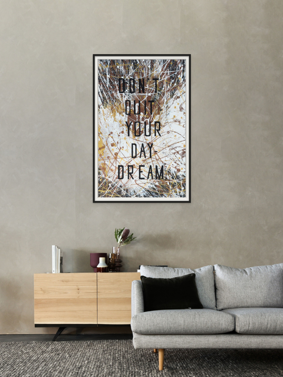 Don't Quit Your Day Dream